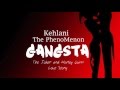 Kehlani and The PhenoMenon - Gangsta (Remix)  The Joker and Harley Quinn Love Story