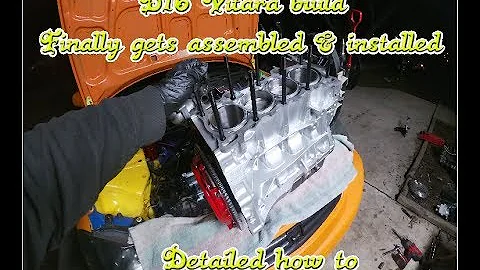 D16 Vitara build-Install in detail with my break in procedure