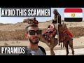 AVOID THIS SCAMMER | My GIZA PYRAMIDS EXPERIENCE 🇪🇬 - تجنب هؤلاء المخادعين في أهرامات