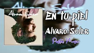 Alvaro Soler - En Tu Piel (Audio)