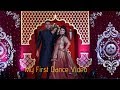 My first dance ever  couple dance  kalpesh patel