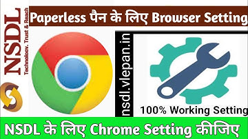 Nsdl Paperless पैन के लिए Chrom Settings कीजिए Popups, ads, flags All