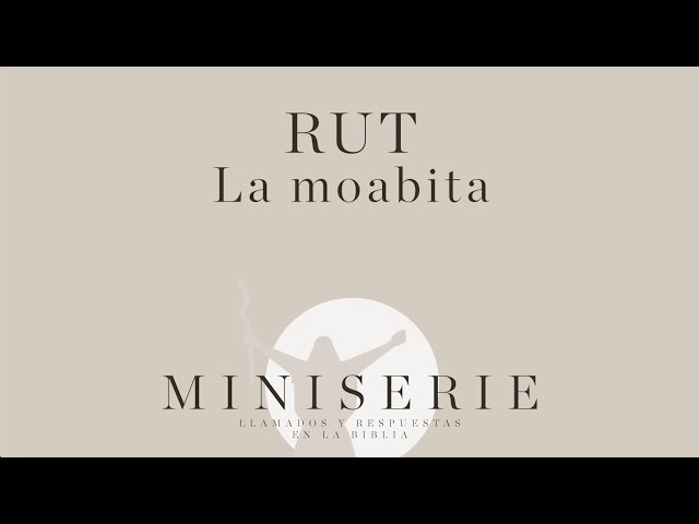 Rut, la moabita