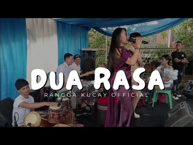 DUA RASA || Eva ~ Pey || Rangga Kucay Official class=