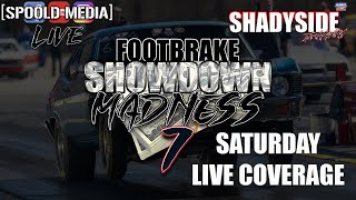 Footbrake Showdown Madness 7 Saturday Live Coverage