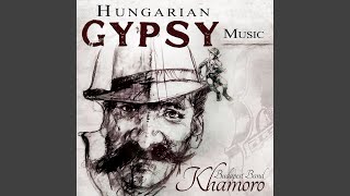 Miniatura de "Khamoro Budapest Band - Dukhal moro terno trajo"