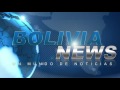 Últimas noticias de Bolivia: Bolivia News, Martes 13 Junio 2017