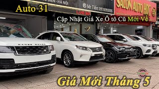 Báo Giá Xe Ôtô Cũ Hạng Sang tại Auto 31 | P1 Tháng 5-2024