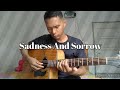 Sadness And Sorrow - Ost Naruto(fingerstyle cover) arr. alip ba ta