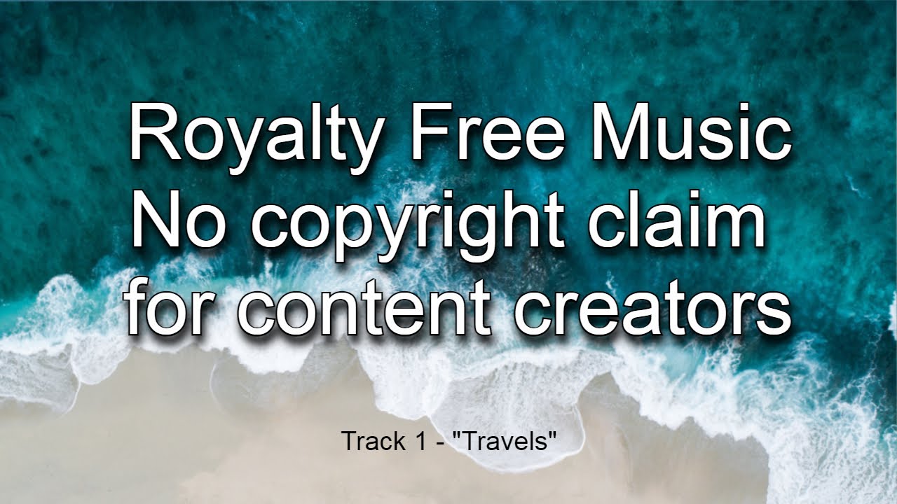 Royalty Free Music 2021 No Copyright Claims Music Chillout Track 1 