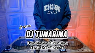 DJ TUMARIMA MAH TUMARIMA - REMIX TERBARU FULL BASS 2024