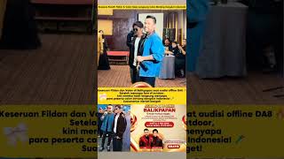 Seruvalen Dan Fildan Sapa Langsung Para Peserta Audisi Da8 trending valen fildan dangdutacademy