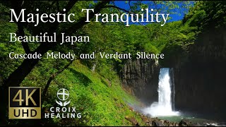 【Majestic Tranquility】Cascade Melody and Verdant Silence