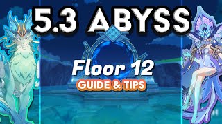 Guide and Tips on BEATING Floor 12 - 5.3 Spiral Abyss! | Genshin Impact