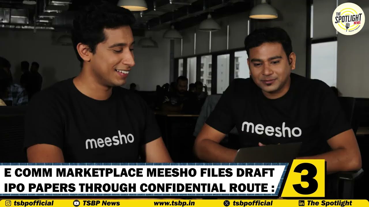 E Commerce Marketplace Meesho files Draft IPO Papers through Confidential Route to Raise 4250 Cr.