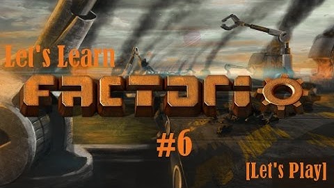 Lets Learn Factorio #6 - New hope mission 2 - Part 4 - [Let