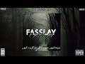 Faaslay shamalacco boys  farjaad waseem prod by syed altamash  shahmeer  official audio