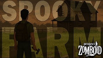 The Strange Farmhouse Near Echo Creek - Project Zomboid Build 42