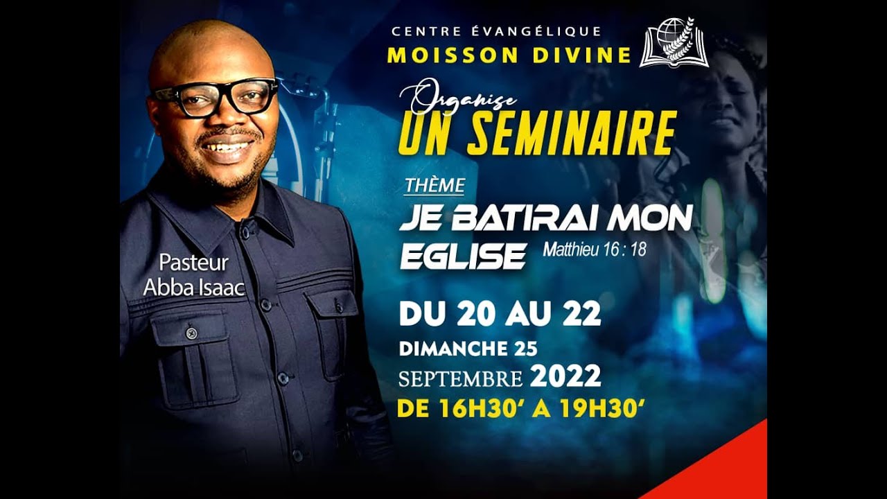 1er Jour - Je Bâtirai mon Eglise  - Past Abba  ISAAC