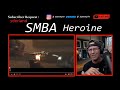 SMBA Heroine - [[REACTION]] #Independent #Addictions #GetHelp