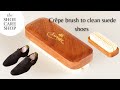 How to clean your suede shoes - with Saphir Médaille d'Or