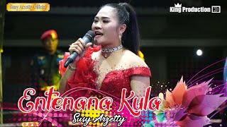 ENTENANA KULA SUSY ARZETTY  NMS SHOW Wanasari Brebes Kamis 14 Juli 2022