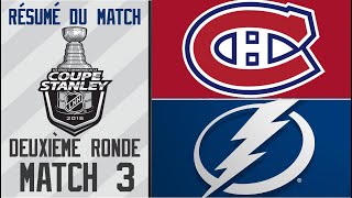 Canadiens vs Lightning Match #3 | Séries 2015, 2e Ronde, 6/5/15