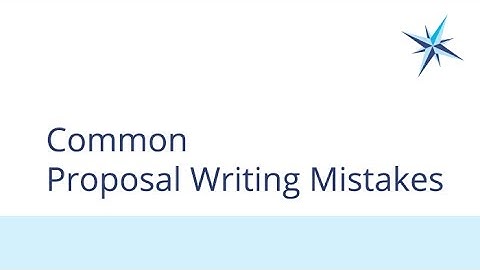 Common Proposal Writing Mistakes
