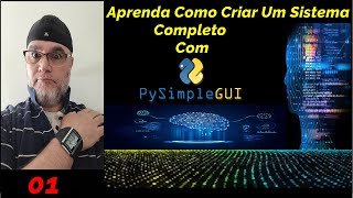 curso de PySimpleGui passo a passo gratuito sistema de vendas