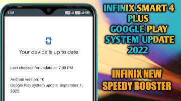 Infinix New Security patch |infinix smart 4 plus Google play system update October 2022