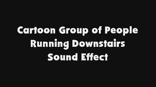 Cartoon Group Of People Running Downstairs Sfx
