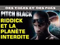 Pitch black de david twohy  analyse  critique