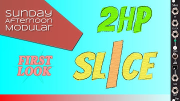 2HP SLICE - A FIRST LOOK (no talking)