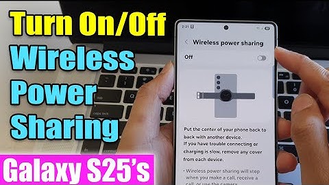 ⚡ How to Turn On/Off Wireless Power Sharing on Samsung Galaxy S25/S25+/Ultra