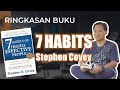 Ringkasan Buku 7 Habits of Highly Effective People (7 Kebiasaan Manusia Efektif)