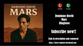 Download lagu ℍ𝕆𝕋! Damiano David ~ Mars Ringtone (Free)