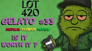 AAAA Lot 420 Gelato 33 26% THC Medical Cannabis review 🌿🍧 #cannabiseducation #fyp #gelato 