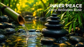 Inner Peace | Deep Meditation Music for a Calm Mind & Relaxation 🌿
