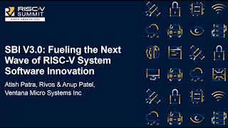 SBI V3.0: Fueling the Next Wave of RISC-V System Software Innovation - RISC-V Summit (Santa Clara) screenshot 3