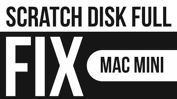 Scratch Disk is Full - FIX - Mac mini
