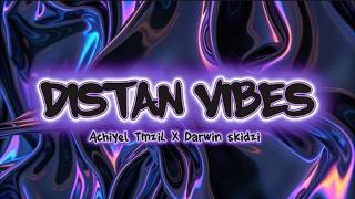 DIZTAN VIBES - ACHIYEL TMZIL FT DARWIN SKIDZI NEW!!!