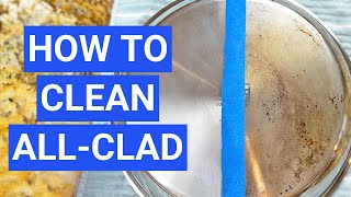 The Ultimate Guide to Cleaning AllClad Stainless Steel Pans