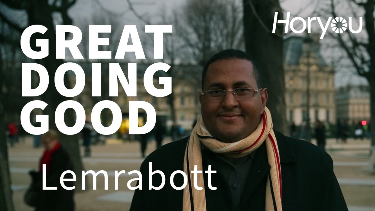 Why it's Great to do Good? #GreatDoingGood by Horyou with Lemrabott - YouTube