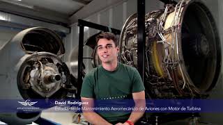 Entrevista con David, alumno de Mantenimiento Aeromecánico de Aviones con Motor de Turbina