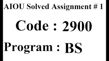 AIOU Code 2900 Solved Assignment No 1 Spring 2024 | Baloch Academy