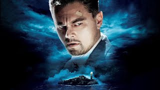 Shutter Island Full Movie Review & Explanation 2016 Summary In Hindi