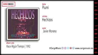 Hechizos - Piumi (Hace Algún Tiempo 1992) [official audio + letra]