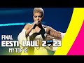 Capture de la vidéo Eesti Laul 2023 (Estonia) Final - My Top 12