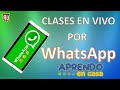 DICTAR CLASES EN VIVO CON WHATSAPP