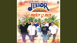 Video thumbnail of "Junior Klan - La Pruebita"